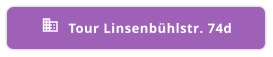 Tour Linsenbühlstr. 74d 